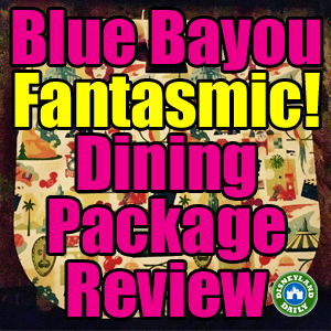 blue bayou menu fantasmic